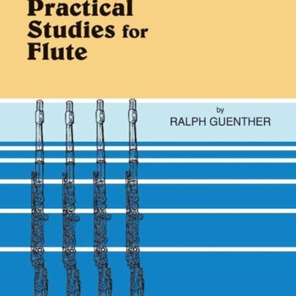 Practical Studies for Flute Book I