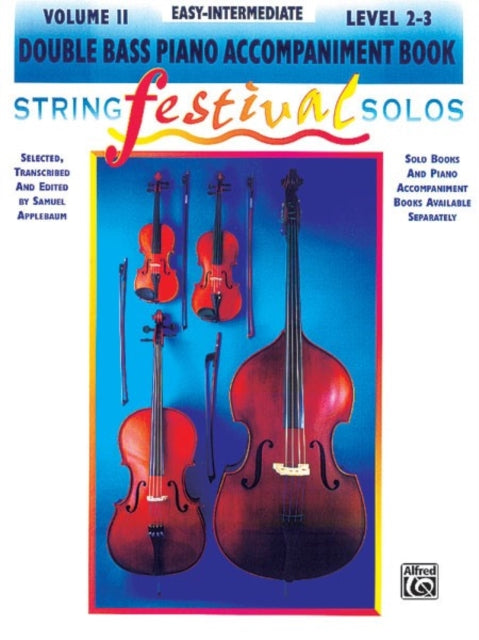 String Festival Solos Volume II Double Bass Piano Acc