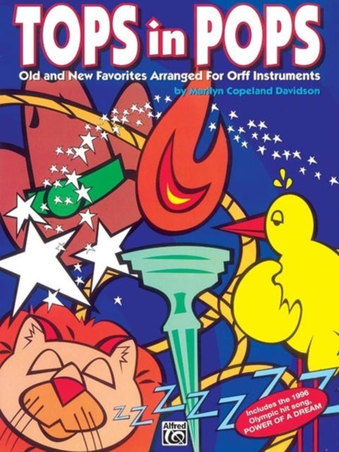 Tops in Pops Old and New Favorites Arranged for Orff Instruments