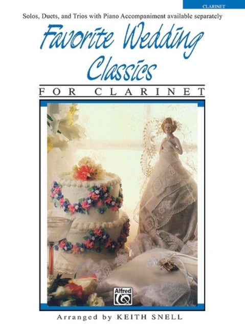 Favorite Wedding Classics  Clarinet