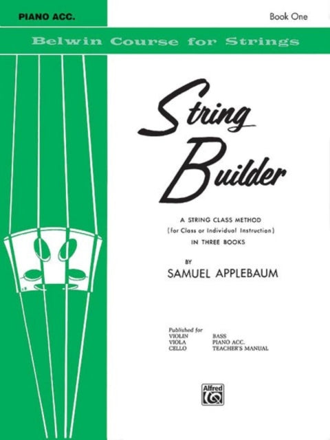 String Builder Book I A String Class Method for Class or Individual Instruction  Piano Acc 1 Belwin Course for Strings