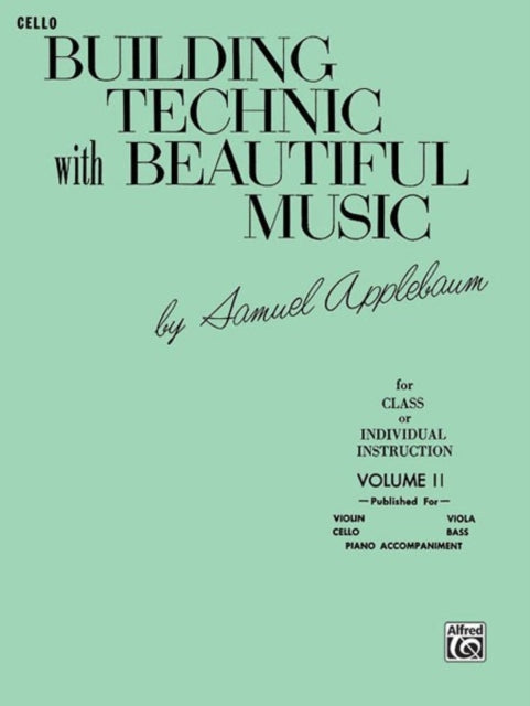 Building Technic with Beautiful Music Book II Cello