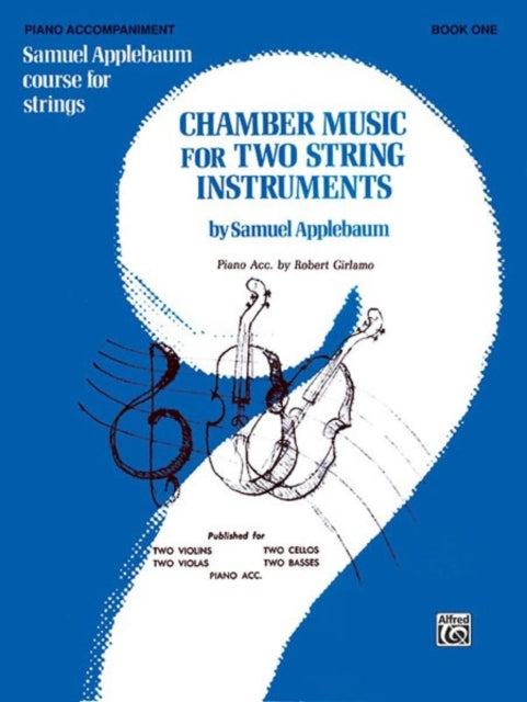 Chamber Music for Two String Instruments Book I Piano Acc