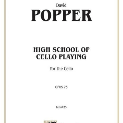 High School of Cello Playing Op 73 Kalmus Edition