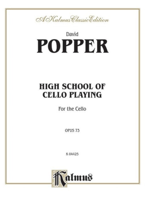 High School of Cello Playing Op 73 Kalmus Edition