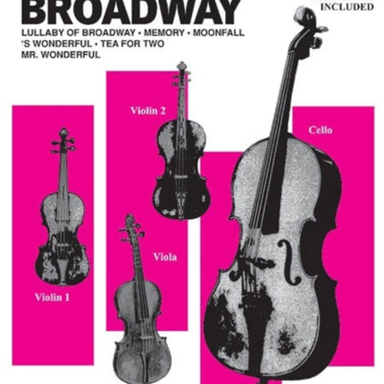 The Best in Broadway Classic String Quartets