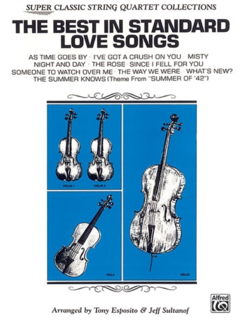 The Best in Standard Love Songs Full Score  Parts Classic String Quartets