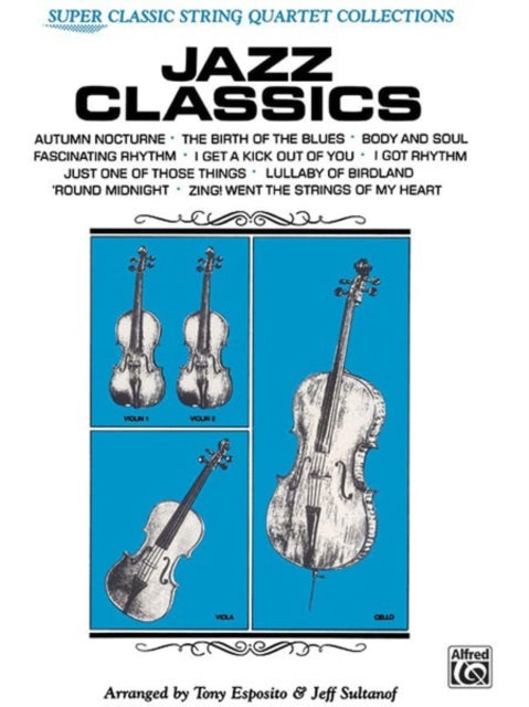 Jazz Classics Full Score  Parts Classic String Quartets