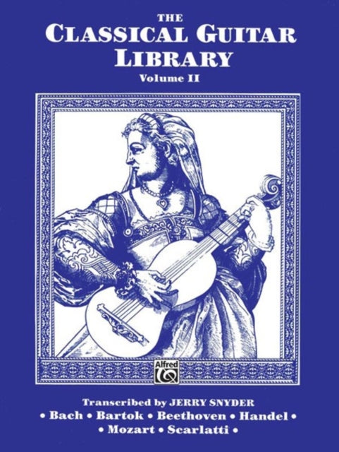 The Classical Guitar Library Volume II 2