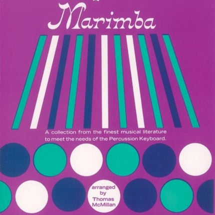 Masterpieces for Marimba A Collection from the