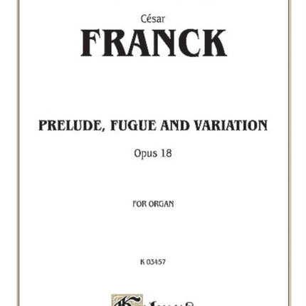 Prelude Fugue and Variation Op 18 Sheet Kalmus