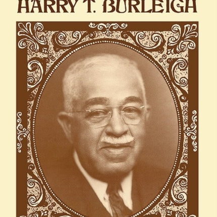 The Spirituals of Harry T Burleigh High Voice