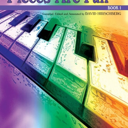 Pieces are Fun Book 1