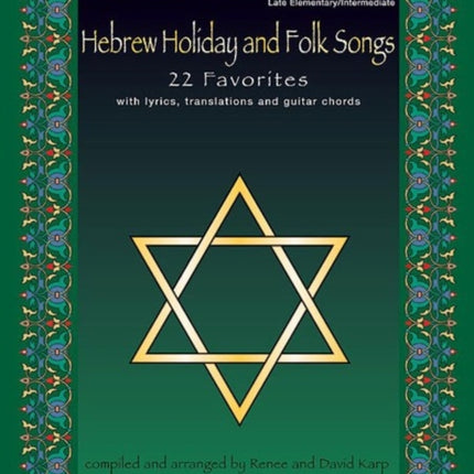 Hebrew Holiday and Folk Songs With Lyrics