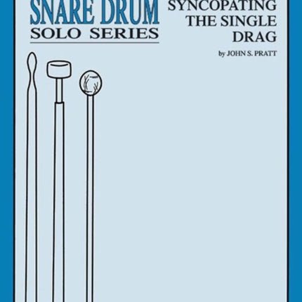 Syncopating the Single Drag Parts Percussion Solo