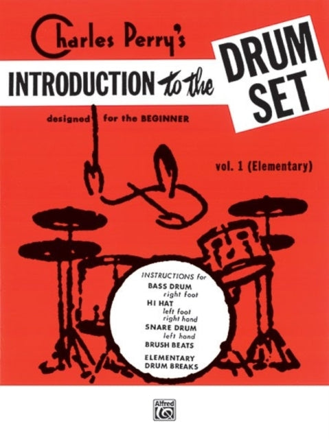 Introduction to the Drum Set Book 1 Designed for the Beginner