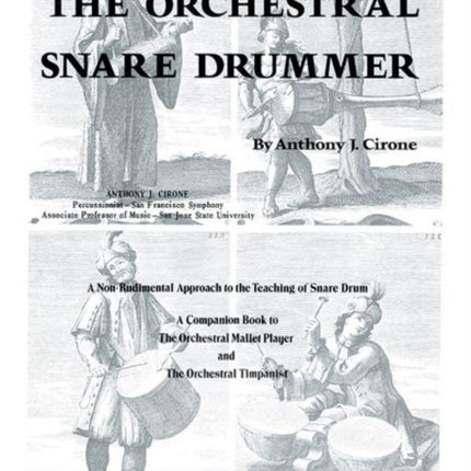 The Orchestral Snare Drummer A NonRudimental Approach to the Teaching of Snare Drum