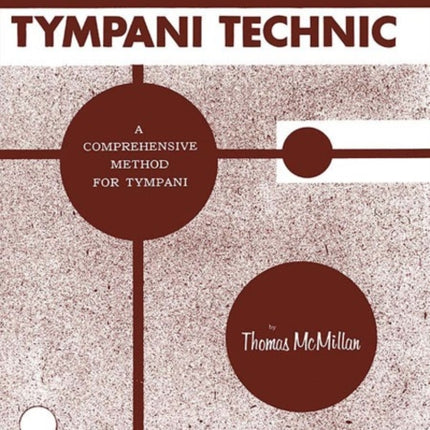 Basic Tympani Technique A Comprehensive Method for Tympani