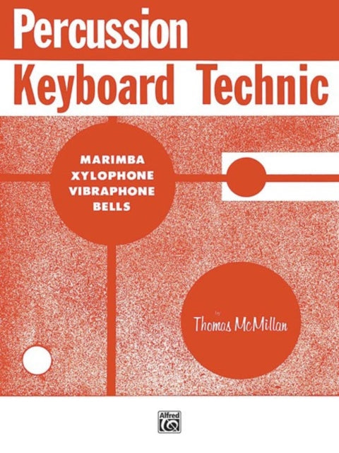 Percussion Keyboard Technic Marimba Xylophone Vibraphone Bells