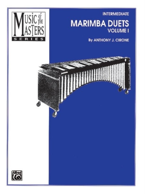 Music of the Masters Volume I Marimba Duets 1