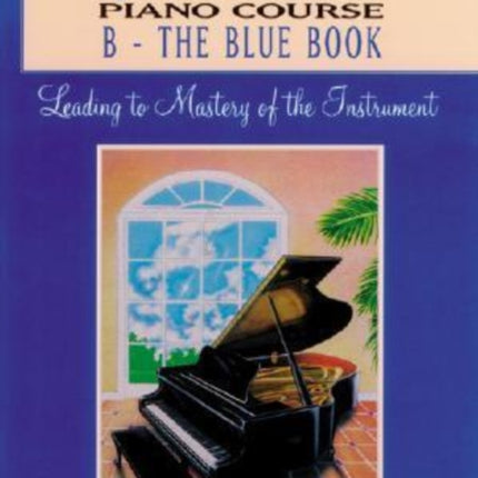 John W. Schaum Piano Course, B: The Blue Book