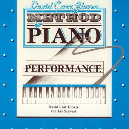 Glover MethodPerformance Level 1 David Carr Glover Method for Piano