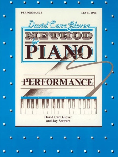 Glover MethodPerformance Level 1 David Carr Glover Method for Piano