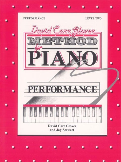 Glover MethodPerformance Level 2 David Carr Glover Method for Piano