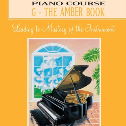 John W. Schaum Piano Course, G: The Amber Book