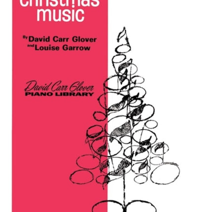 Christmas Music Level 2 David Carr Glover Piano Library