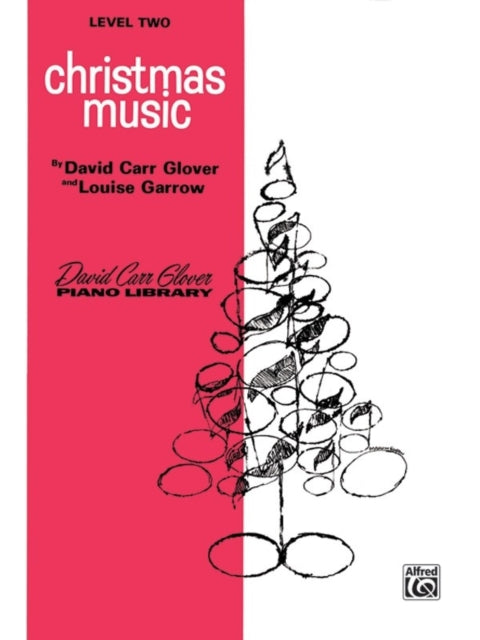 Christmas Music Level 2 David Carr Glover Piano Library