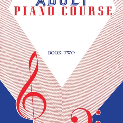 Adult Piano Course Book 2 John W Schaum Adult Piano Course