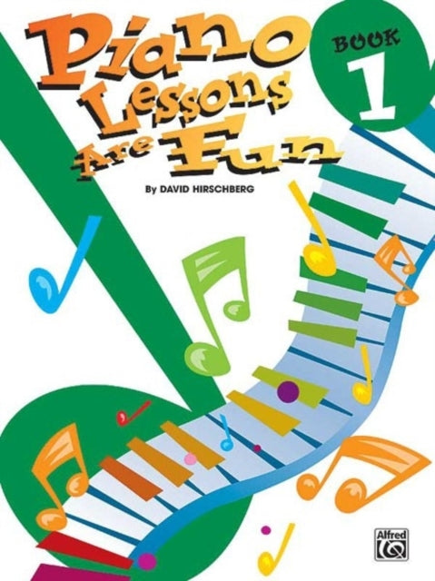 Piano Lessons are Fun Book 1 Hirschberg Fun