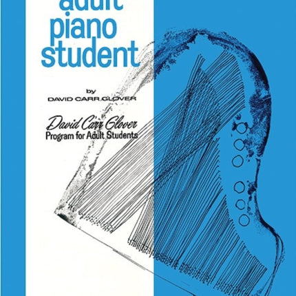 Adult Piano Student Level 1 David Carr Glover Adult Library