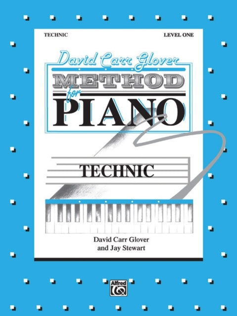 David Carr Glover Method for Piano Technic Level 1