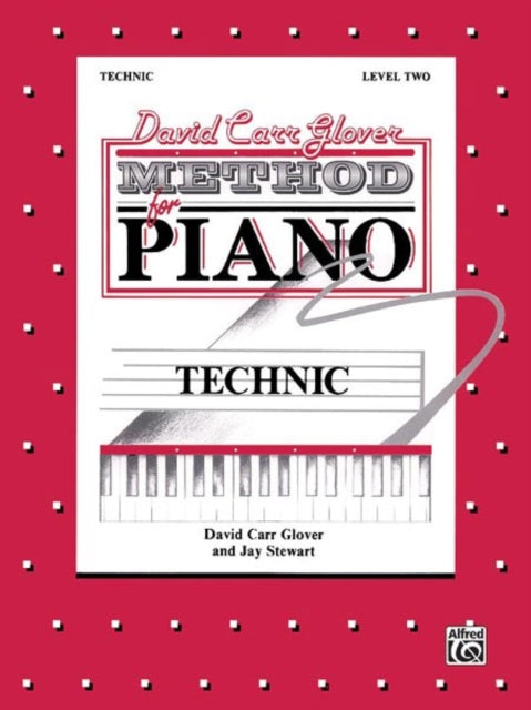 Glover MethodTechnic Level 2 David Carr Glover Method for Piano