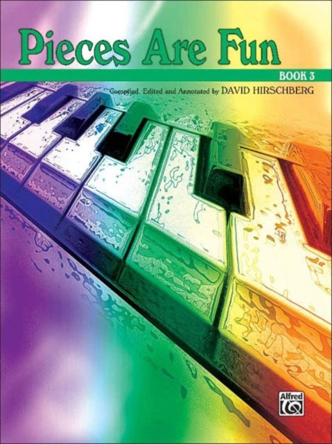 Pieces are Fun Book 3 Hirschberg Fun