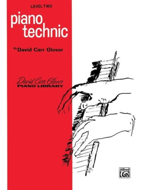 Piano Technic Level 2 David Carr Glover Piano Library