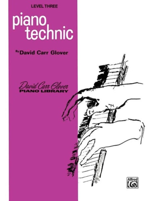 Piano Technic Level 3 David Carr Glover Piano Library