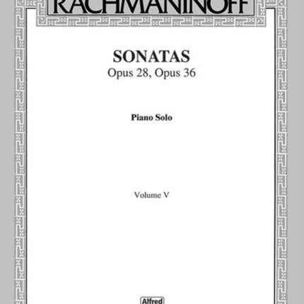 The Piano Works of Rachmaninoff Vol V Sonatas Op