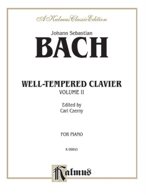 The WellTempered Clavier Volume II 2 Kalmus Edition