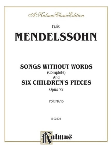 Mendelssohn Songs WO Words and 6 Kalmus Edition