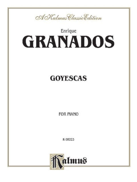 Goyescas Complete Kalmus Edition