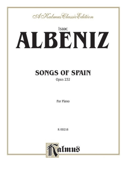 Albeniz Songs of Spain