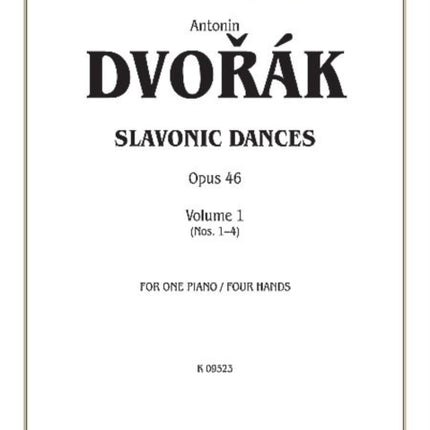 Slavonic Dances Op 46 Volume I 1 Kalmus Edition