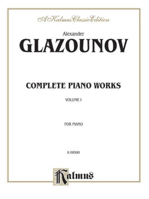 Complete Works Volume I 1 Kalmus Edition