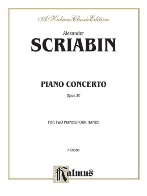 Alexander Scriabin Piano Concerto  Opus 20  For Two PianosFour Hands