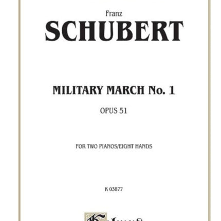 Military March No 1 Op 51 Kalmus Edition