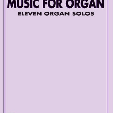 Calvin Hampton Music for Organ