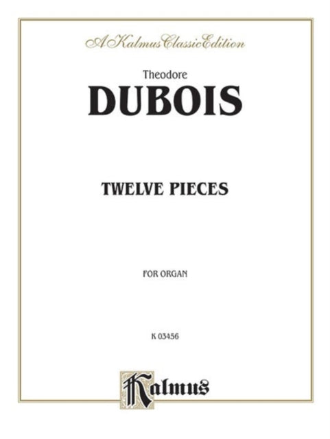 Twelve Pieces Kalmus Edition